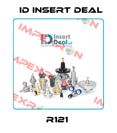 R121  ID Insert Deal