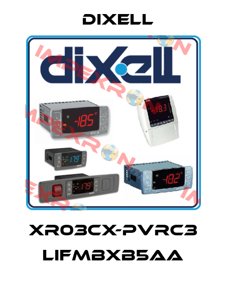 XR03CX-PVRC3 LIFMBXB5AA Dixell