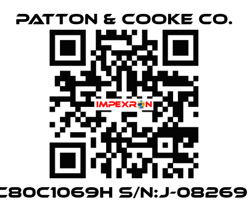 C80C1069H S/N:J-082691 Patton & Cooke Co.