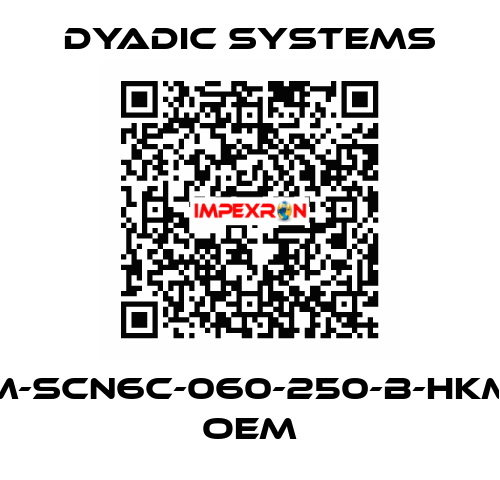 M-SCN6C-060-250-B-HKM oem Dyadic Systems