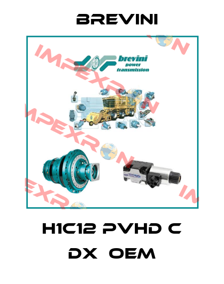 H1C12 PVHD C DX  OEM Brevini