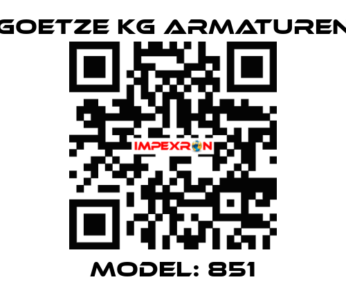 Model: 851 Goetze KG Armaturen