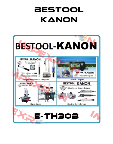 E-TH30B Bestool Kanon