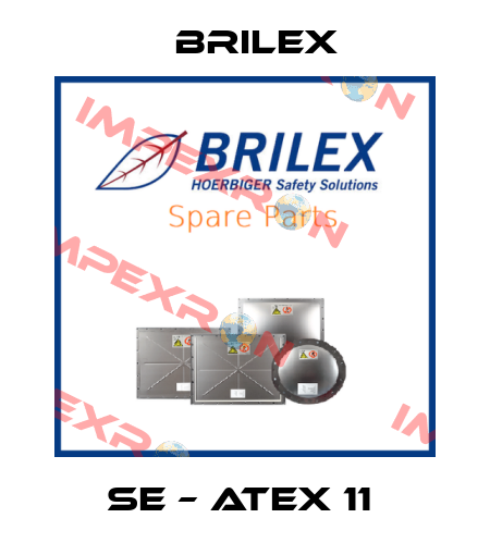 SE – ATEX 11  Brilex