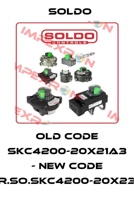 old code SKC4200-20X21A3 - new code ELR.SO.SKC4200-20X23L3 Soldo