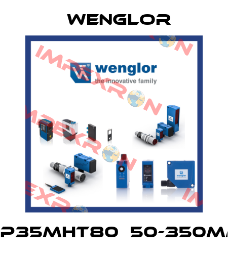 CNP35MHT80（50-350mm） Wenglor