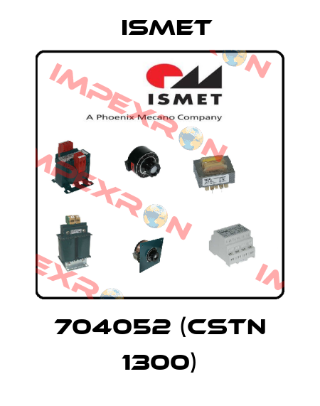 704052 (CSTN 1300) Ismet