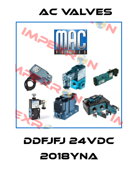 DDFJFJ 24VDC 2018YNA МAC Valves