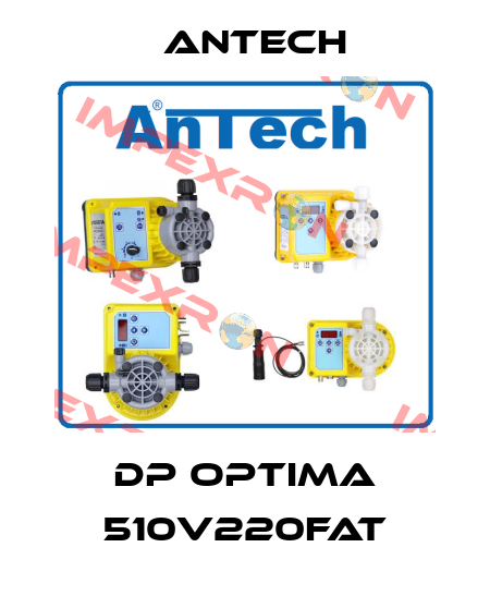 DP Optima 510V220FAT Antech