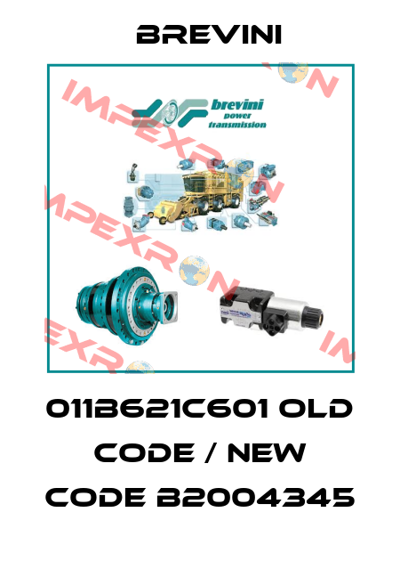 011B621C601 old code / new code B2004345 Brevini