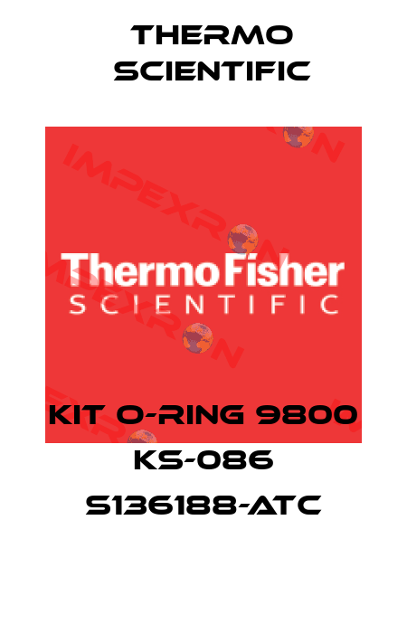 KIT O-RING 9800 KS-086 S136188-ATC Thermo Scientific