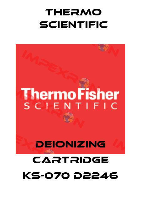 deionizing cartridge KS-070 D2246 Thermo Scientific