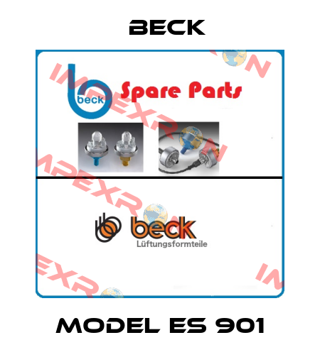 MODEL ES 901 Beck