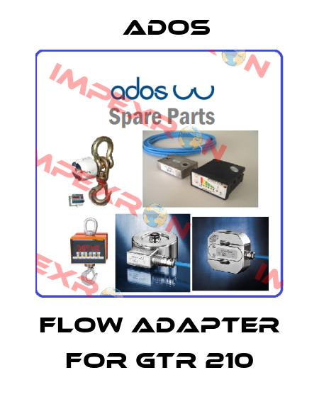 Flow adapter for GTR 210 Ados