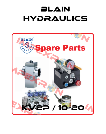 KV2P / 10-20 Blain Hydraulics