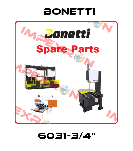 6031-3/4" Bonetti