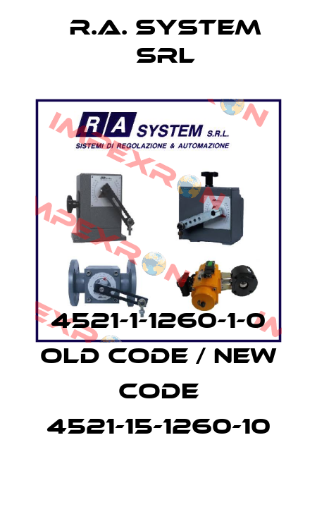 4521-1-1260-1-0 old code / new code 4521-15-1260-10 R.A. System Srl