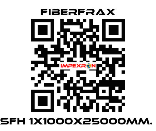 SFH 1X1000X25000MM.  Fiberfrax