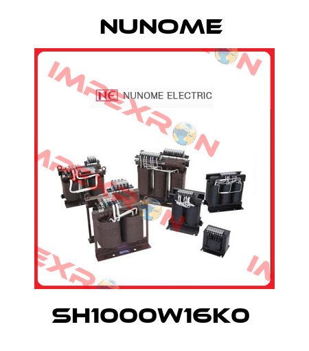 SH1000W16K0  Nunome