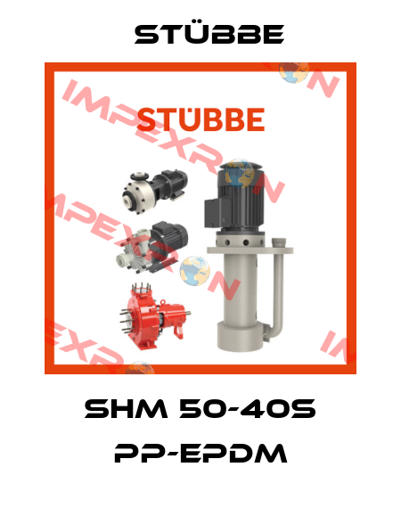 SHM 50-40S PP-EPDM Stübbe