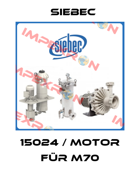 15024 / Motor für M70 Siebec