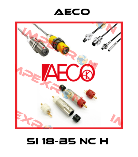 SI 18-B5 NC H  Aeco