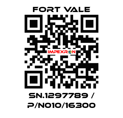 SN.1297789 / P/N010/16300 Fort Vale