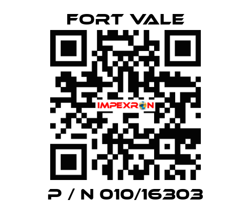  P / N 010/16303 Fort Vale