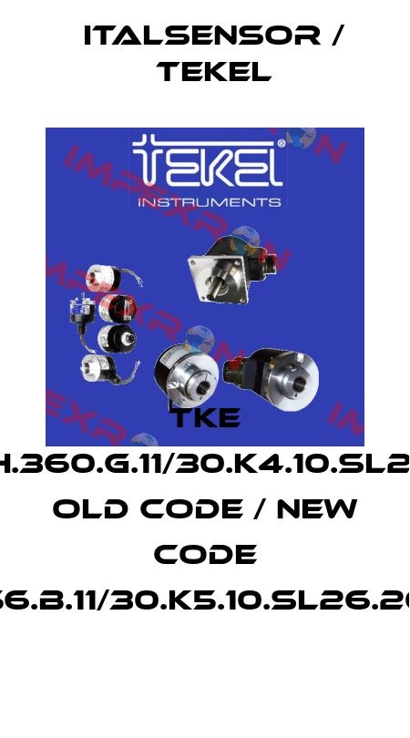 TKE 45.H.360.G.11/30.K4.10.SL26.21 old code / new code TKC50.F.256.B.11/30.K5.10.SL26.20.U.S200.E. Italsensor / Tekel