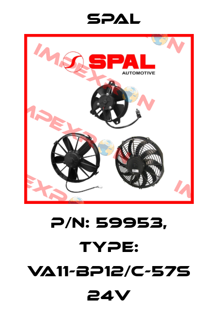 P/N: 59953, Type: VA11-BP12/C-57S 24V SPAL
