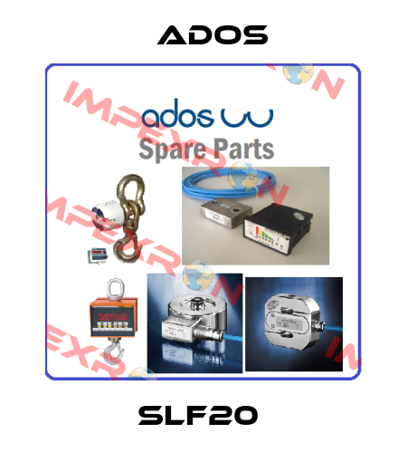 SLF20  Ados