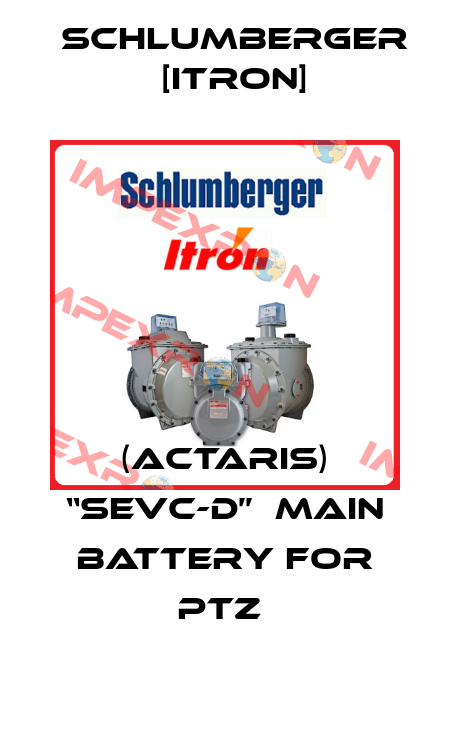 (ACTARIS) ‘‘SEVC-D’’  MAIN BATTERY FOR PTZ  Schlumberger [Itron]