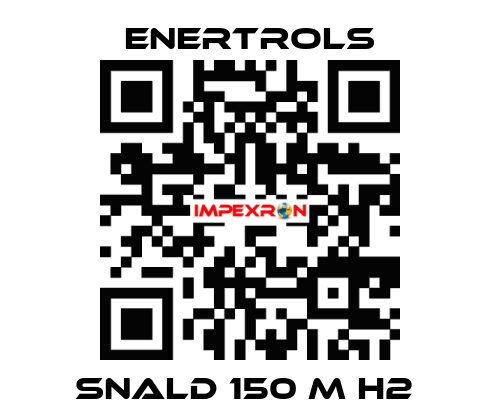 SNALD 150 M H2  Enertrols
