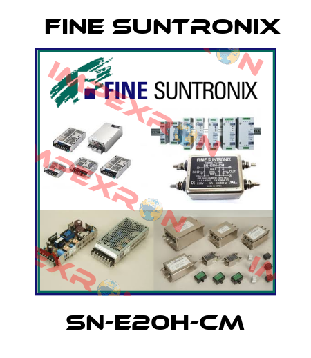 SN-E20H-CM Fine Suntronix