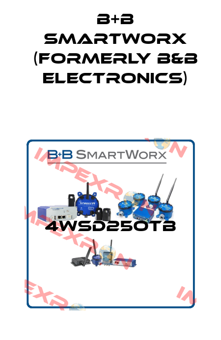 4WSD25OTB B+B SmartWorx (formerly B&B Electronics)