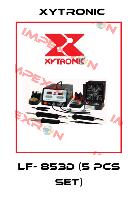 LF- 853D (5 pcs set) Xytronic