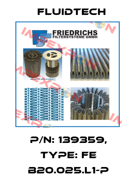 P/N: 139359, Type: FE B20.025.L1-P Fluidtech
