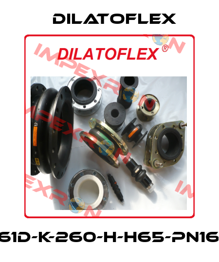 ED6061D-K-260-H-H65-PN16-MAR DILATOFLEX