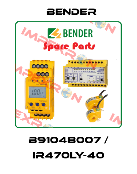B91048007 / IR470LY-40 Bender