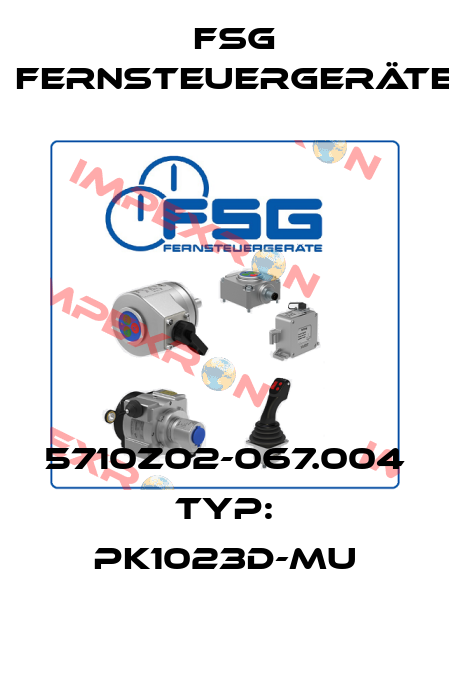 5710Z02-067.004  Typ: PK1023d-MU FSG Fernsteuergeräte