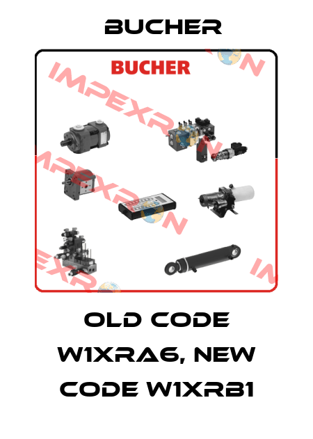 old code W1XRA6, new code W1XRB1 Bucher