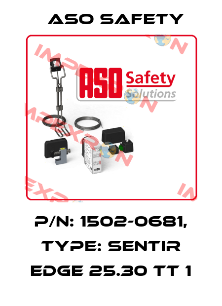 P/N: 1502-0681, Type: SENTIR edge 25.30 TT 1 ASO SAFETY