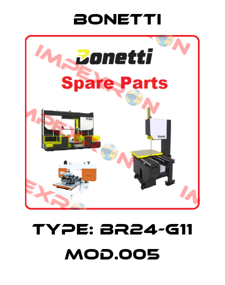 Type: BR24-G11 Mod.005 Bonetti