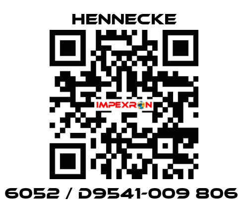 6052 / D9541-009 806  Hennecke