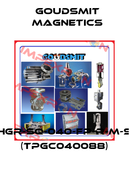 HGR-SQ-040-FP-R-M-S (TPGC040088) Goudsmit Magnetics