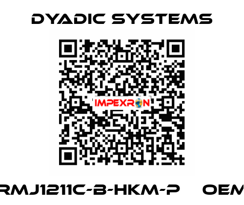RMJ1211C-B-HKM-P    OEM Dyadic Systems