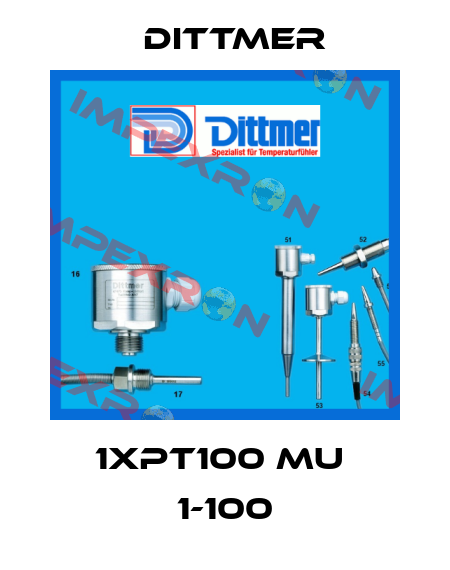 1xPT100 MU  1-100 Dittmer