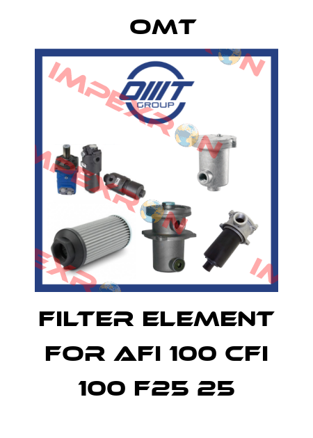 filter element for AFI 100 CFI 100 F25 25 Omt