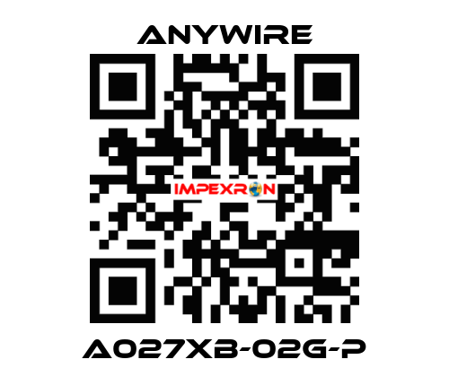A027XB-02G-P Anywire