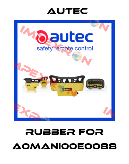 rubber for A0MANI00E0088 Autec